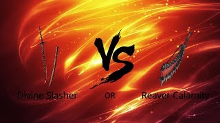 Divine Slasher or Reaver Calamity? SHOWDOWN | Explanation video | Eng sub | Ita dub | MHW