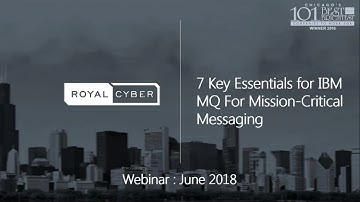 Key Essentials for IBM MQ For mission critical messaging | Royal Cyber