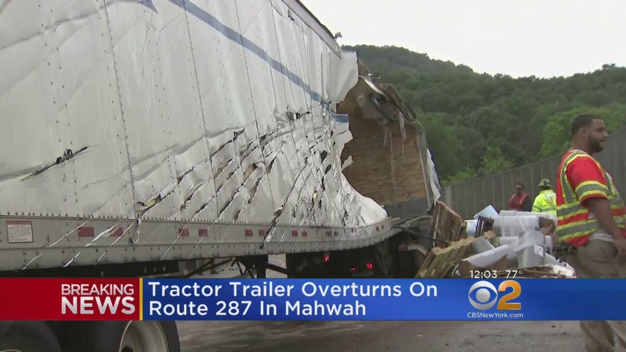 Tractor Trailer Overturns On Route 287 In Mahwah - YouTube