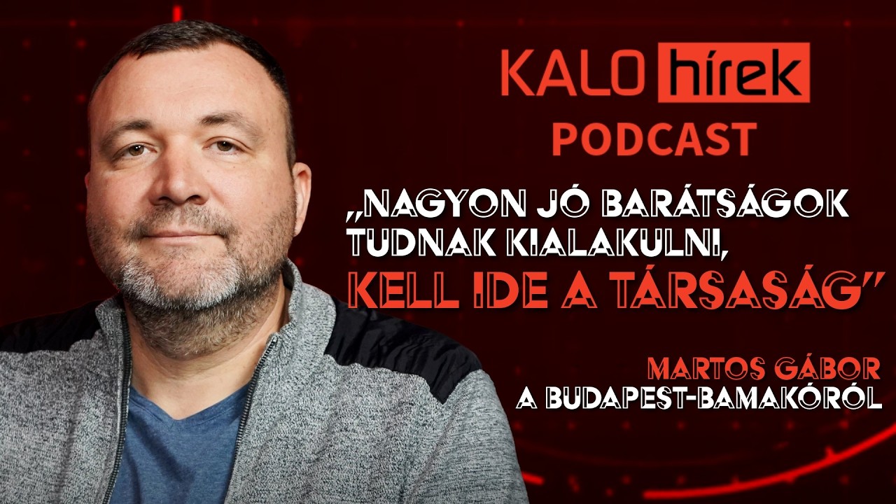 „Nagyon jó barátságok tudnak kialakulni, kell ide a társaság” | Martos Gábor a Budapest-Bamakóról
