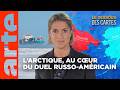 Ref:4FTIVJEBkNY Du d�troit de b�ring � l'arctique : les ambitions russes | le dessous des cartes | arte