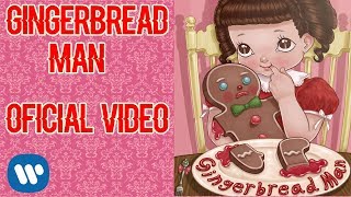 Gingerbread Man (Oficial Video)