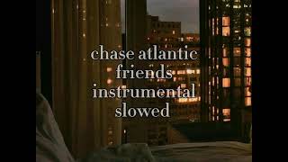 chase atlantic - friends instrumental (slowed) Resimi