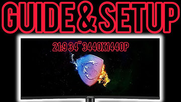 MSI Optix MAG342CQ Ultrawide Display guide & setup basics