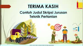 Kumpulan Judul SKRIPSI TEKNIK PERTANIAN Terbaru & Terlengkap !