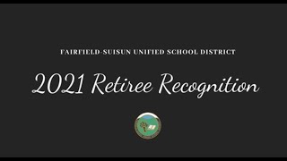 FSUSD Honors 2020-2021 Retiring Staff