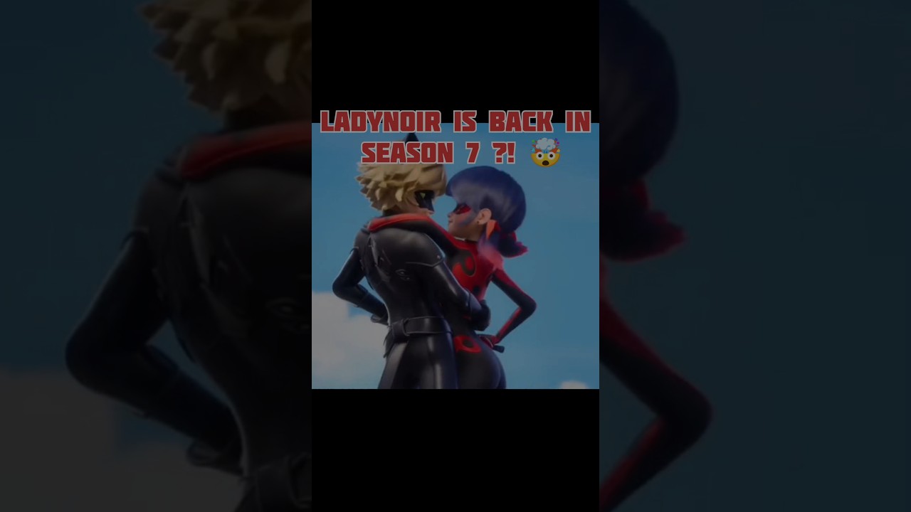 WAIT !!! ladynoir is back?!🤯 Official trailer season7 #Ladynoir #miraculousseason 7 poster