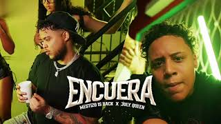 Mestizo Is Back x July Queen – ENCUERA @cafefriomusicgroup 