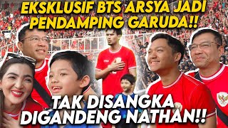 ARSYA CERITAKAN SITUASI! ASHANTY BAHAGIA MELIHAT ARSYA DIGANDENG NATHAN SAAT JADI PENDAMPING GARUDA!