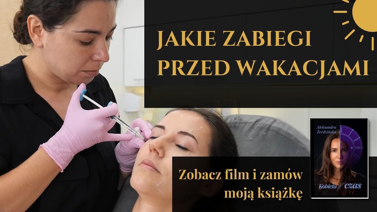 Jakie zabiegi robimy (sobie) przed wakacjami | dr K. Hadasik & dr A. Żerdzińska