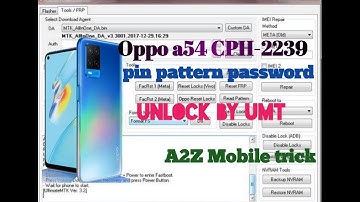 oppo a54 unlock umt,oppo a54 cph2239 pattern unlock