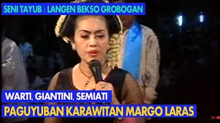 Giantini ,Warti, Semiati  (Full Album ) Tayub Margo Laras live 2009