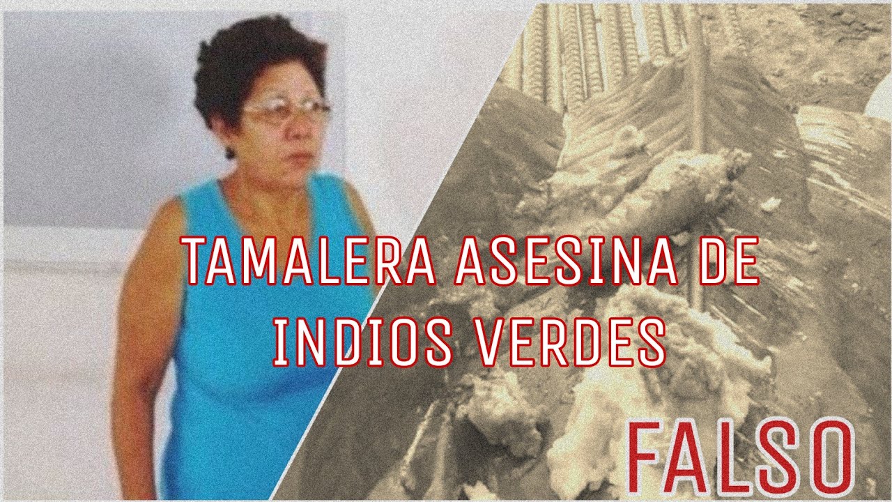 La tamalera de indios verdes El verdadero origen YouTube