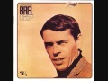 Jacques Brel - Les coeurs tendres