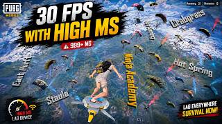 30 FPS   999 MS 😱 Can I Survive? | PUBG MOBILE High Ping & Lag Device Gameplay