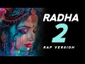 Radha 2 rap version  ghor sanatani ft lovenishkhatribhajans