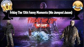 Friday The 13th Funny Moments | We Jumped Jason! And This Is What Happened...