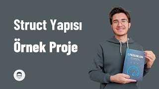 Struct Yapısı Örnek Proje