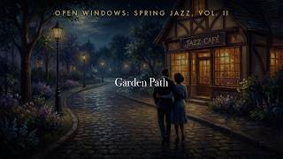 Garden Path | Spring Jazz | Lunar Coffee Club