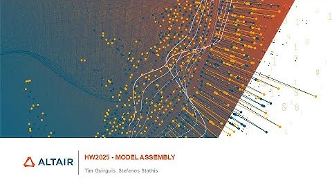 HyperWorks 2025 Release Highlights: Model Assembly