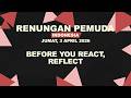 Before You React, Reflect | Renungan Pemuda Jumat, 3 April 2026