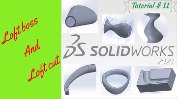 Loft Boss and Loft cut in Solidworks 2020 Tutorial # 11