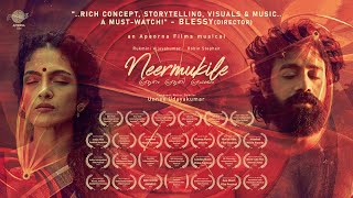 Neermukile - Essence Nature Universe Award Winning Musical Film