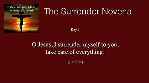 The Surrender Novena Day 1