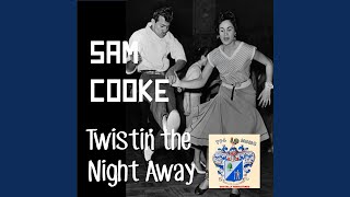 Twistin' the Night Away