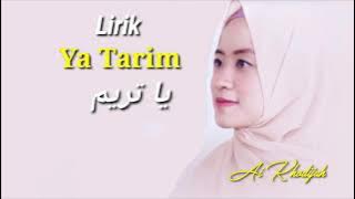 Ya Tarim - Ai Khodijah (cover) Lirik Arab indo Terjemahan