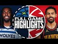TIMBERWOLVES At HAWKS FULL GAME HIGHLIGHTS December 23 2024