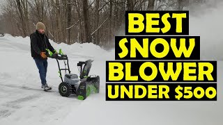 Top 5- Best Snow Blower Under 500
