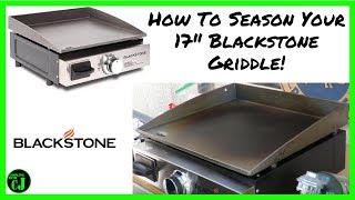 How to Season the 17 Inch Blackstone Tabletop Griddle | Blackstone Seasoning Tips and Tricks