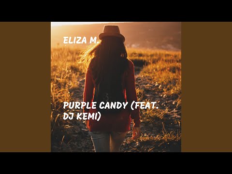 Purple Candy (feat. DJ Kemi)