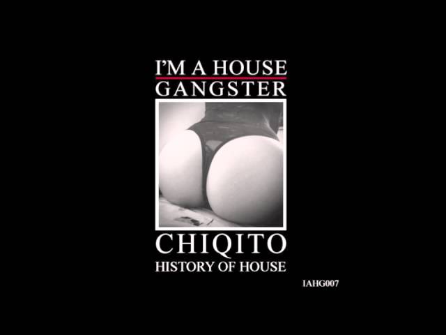CHIQITO - History Of House adlı videoyu YouTube'da izle CHIQITO - History Of House adlı videoyu YouTube'da izle