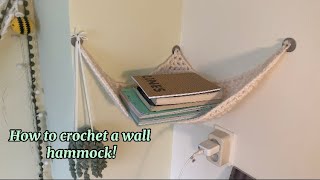 How to crochet a wall hammock!