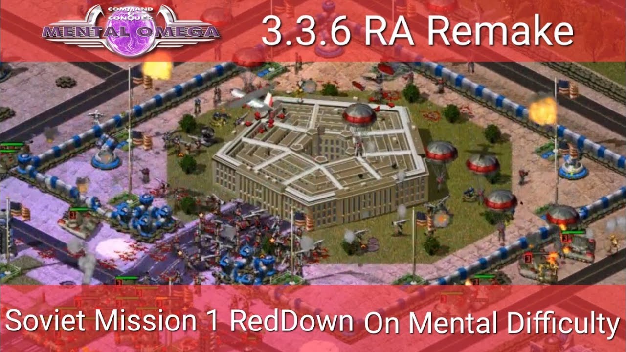 Mental Omgea 3.3.6 RA2 Remake Soviet Mission1 Red Dawn On Mental Difficulty