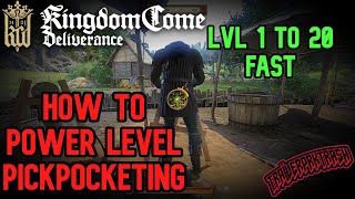 How To POWER LVL PICKPOCKET in Kingdom Come Deliverance | Pickpocketing Guide