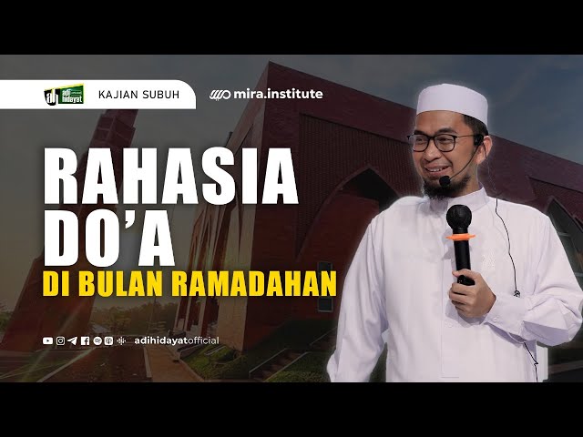 [LIVE] Kajian Bakda Subuh: Rahasia Do'a di Bulan Ramadhan - Ustadz Adi Hidayat class=