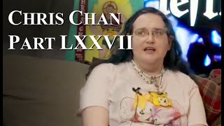 Chris Chan: A Comprehensive History - Part 77