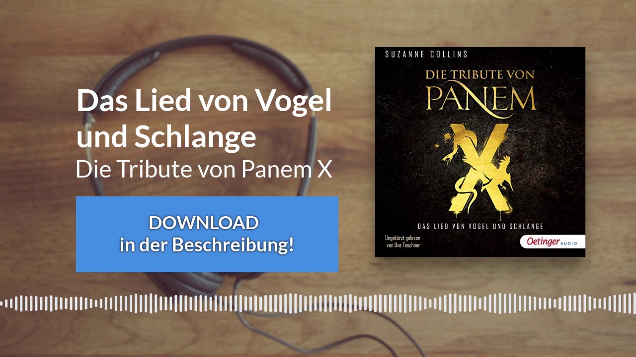 🎧 Das Lied von Vogel und Schlange Die Tribute von