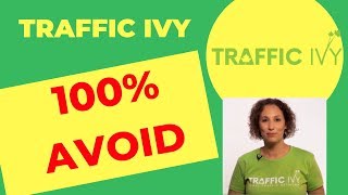Traffic Ivy - AVOID At All Cost! [HONEST REVIEW] A Detailed Walkthrough!