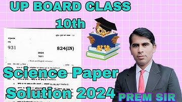 29 February 2024 Class 10 Science set 824(IN) Question Paper Solution 2024 | UP Board 10th Science