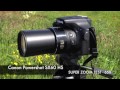 Canon  Powershot SX60 HS - SUPER 65X ZOOM TEST  (Video with Tripod)