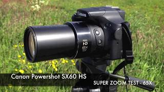 Canon Powershot SX60 HS - SUPER 65X ZOOM TEST (Video with Tripod)