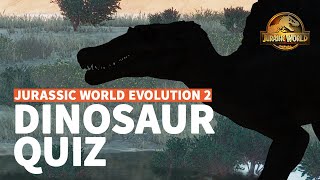 What kind of dinosaurs is it? | Jurassic World Evolution 2 Learn Dinosaurs- DINOSAUR QUIZ 5