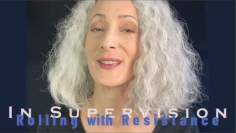 Motivational Interviewing_Rolling with Resistance in Supervision