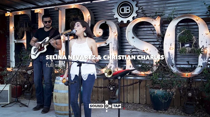 SOUND ON TAP | Selina Nevarez & Christian Charles