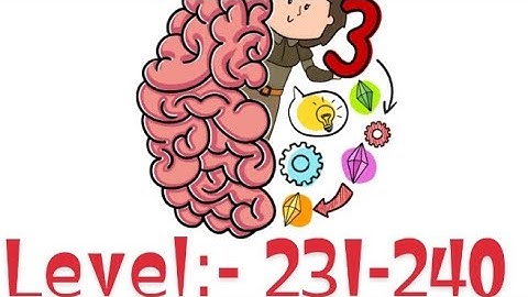 Brain Test 3 Level 231-240|| All levels with answers