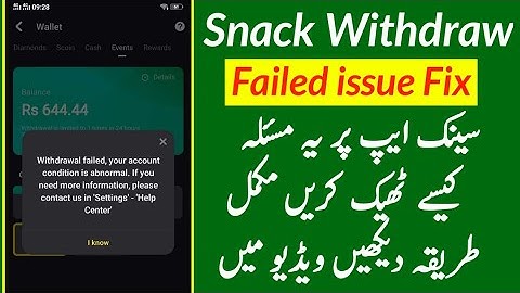 Withdrawal failed Your Account condition is abnormal Snack App issue Fix